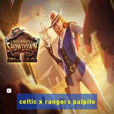 celtic x rangers palpite